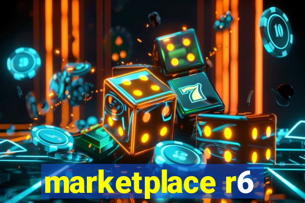 marketplace r6